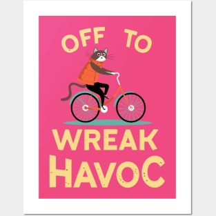 Off To Wreak Havoc Posters and Art